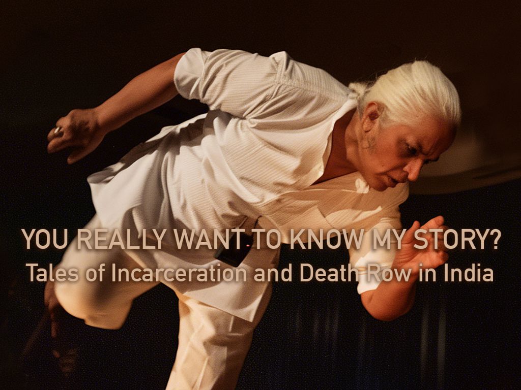 “You Really Want to Know My Story?” — Tales of Incarceration and Death